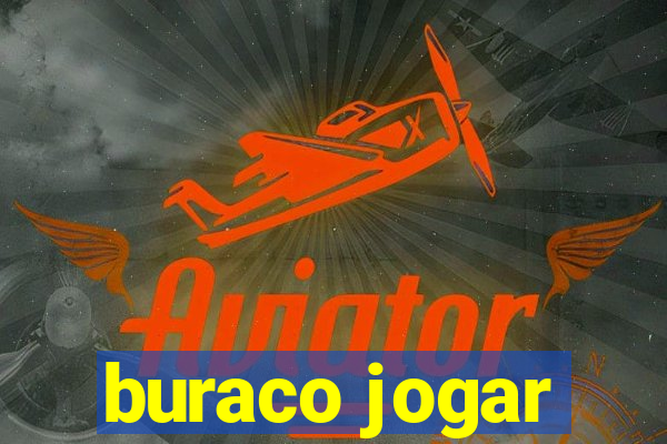 buraco jogar